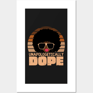 Unapologetically Dope Afro Woman Posters and Art